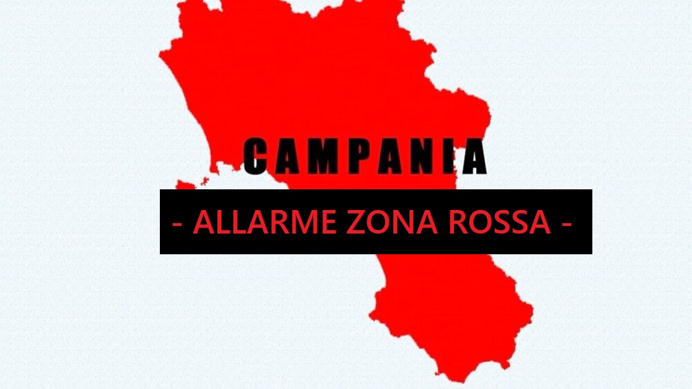 Campania in zona rossa