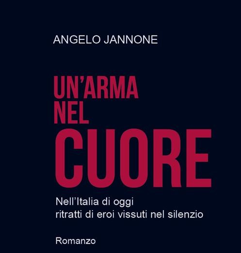 L’EVENTO. Sarà presentato al Campidoglio il romanzo “Un’Arma nel cuore” dell’ex colonnello del Ros Angelo Jannone