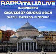 Il concertone di Radio Italia  Live il 27 giugno a Napoli