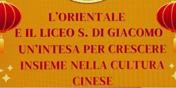 L’EVENTO. Università di Napoli “L’Orientale” e liceo statale “Salvatore Di Giacomo”: un’intesa per crescere nella cultura cinese