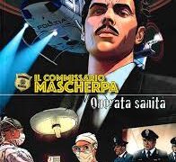 Il commissario Mascherpa e la Polizia di Stato al Comicon