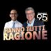 IL PROGRAMMA. Su Canale 95 parte “Hanno tutti ragione”: il nuovo talk show televisivo di Luigi Carbone e Vincenzo Peretti