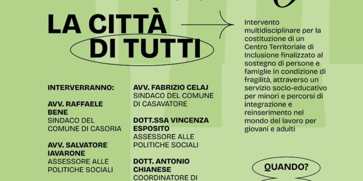 Casoria: “ La città di TUTTI” nasce il centro d’ inclusione sociale territoriale