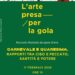 L’EVENTO. All’IAV Club-In Arte Vesuvio l’incontro “L’arte Presa per la Gola” Carnevale e Quaresima. Rapporti tra cibo e peccato, santità e potere”