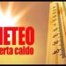 Campania: Allerta Calore in tutta la  Regione, temperature oltre i 4/5 gradi previsti